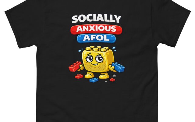 Socially Anxious AFOL T-Shirt